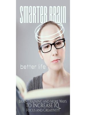 cover image of Smarter Brain Better Life